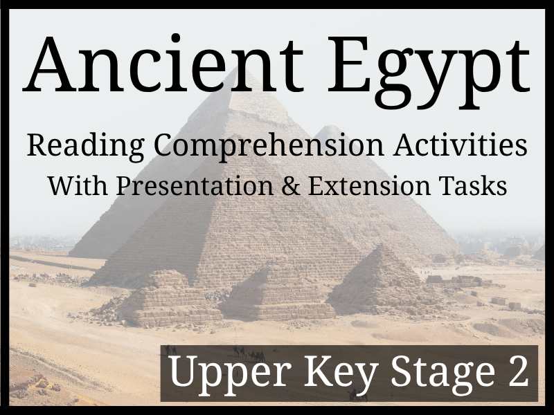 Ancient Egypt Reading Comprehension Activities | Year 5 & Year 6 | UKS2
