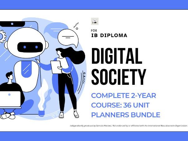 IB DP Digital Society — Complete 2-Year Course Package: 36 Unit Planners Bundle | SL & HL