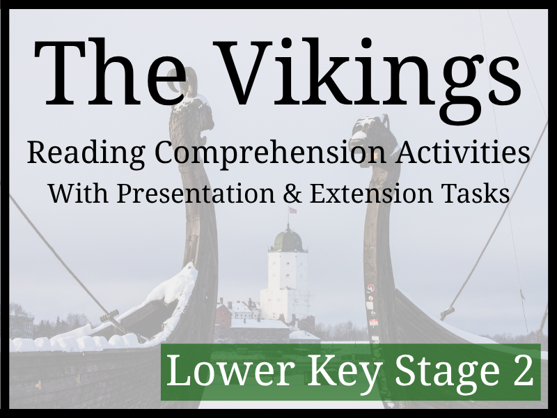 The Vikings Reading Comprehension Activities | Year 3 & Year 4 | LKS2