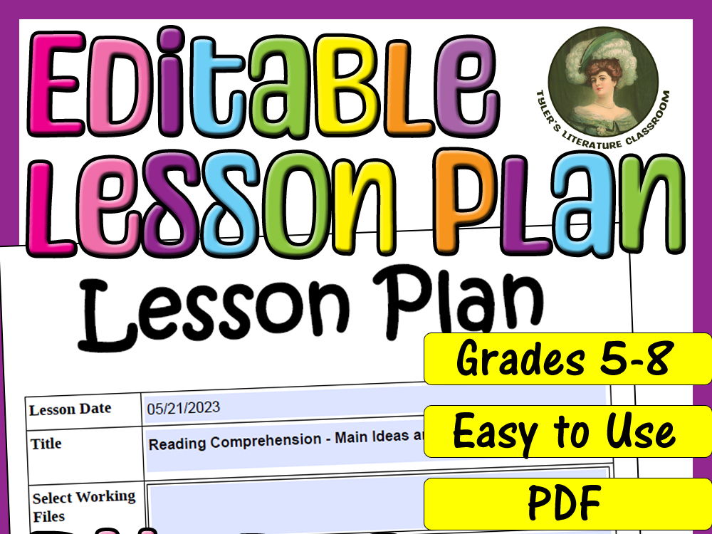 Reading Comprehension & Literary Analysis : Editable Lesson Plan for Middle School