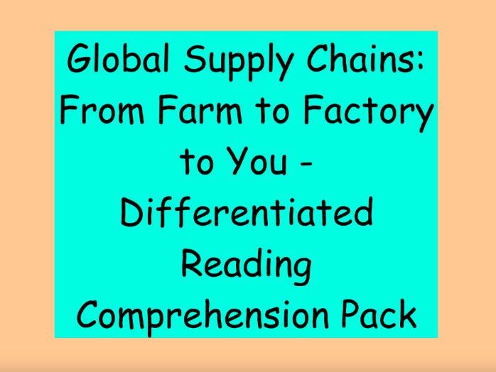 Global Supply Chains – Differentiated Reading Comprehension Pack (KS2)