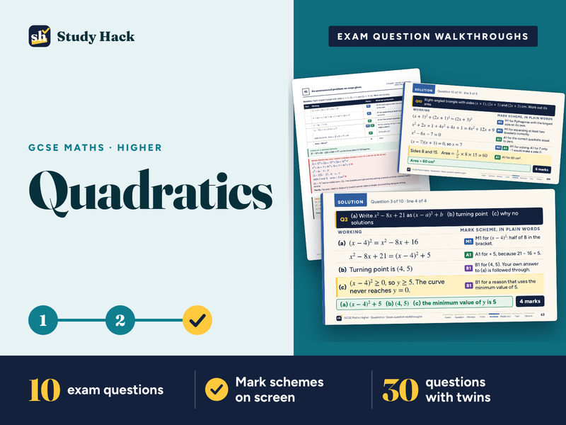 GCSE Maths Higher Exam Question Walkthroughs: Quadratics (10 Questions with Mark Schemes)