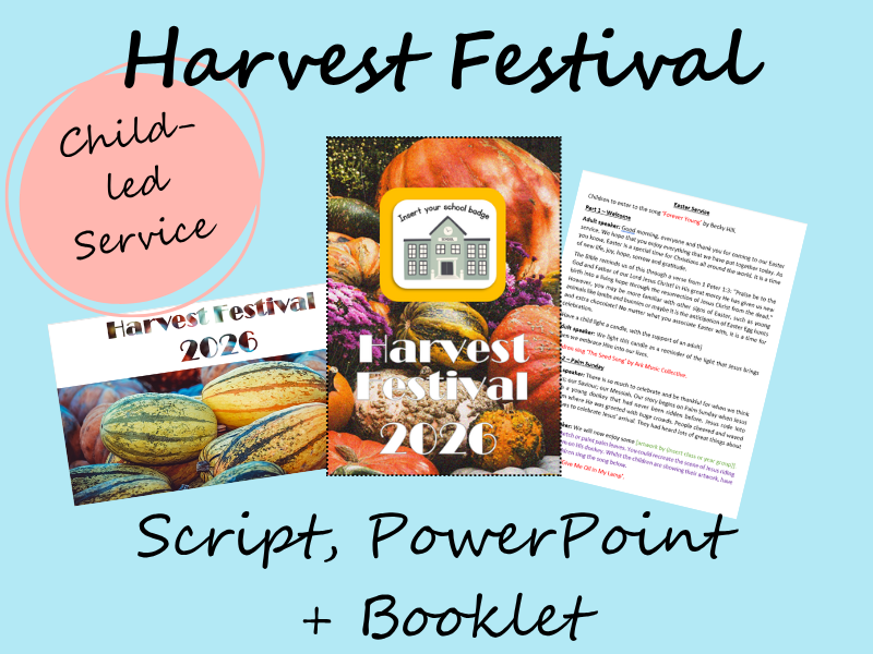 Child-led Harvest Festival (Script, PowerPoint + Booklet)