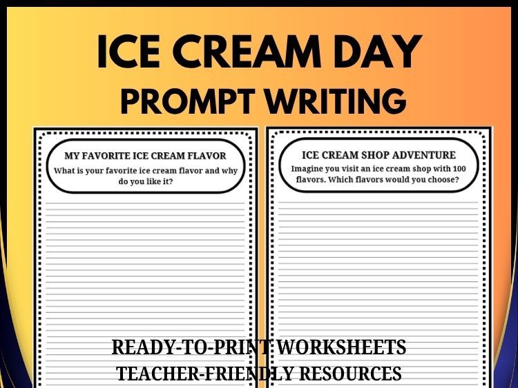 National Ice Cream Day Writing Prompts | 30 Ice Cream-Themed Creative Writing Activities