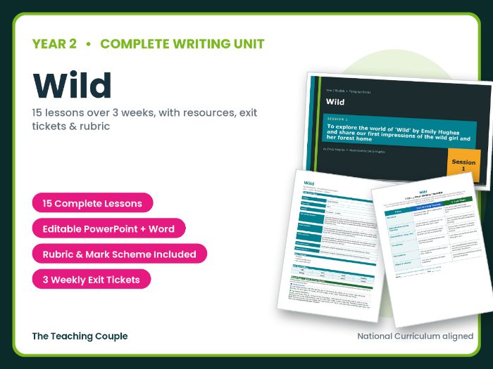 Wild | Year 2 English Unit | 15 Complete Lessons + Resources + Mark Scheme