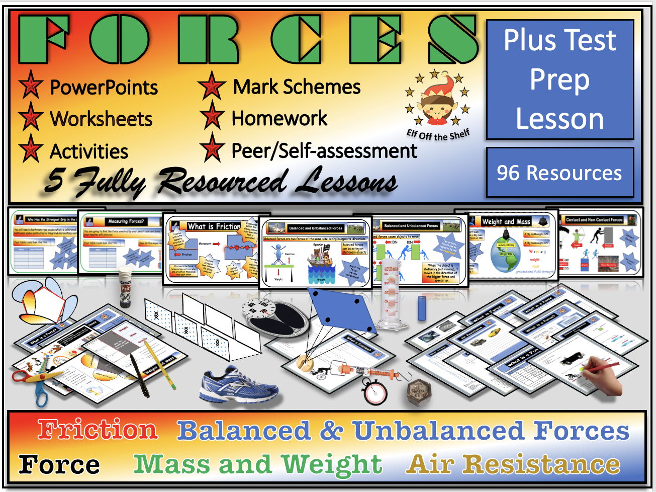 Forces, Weight, Friction, Air Resistance, Balanced and Unbalanced Forces 5 Fully Resourced Lessons Plus Test Prep Lesson KS3