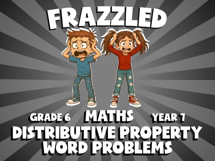 Distributive Property Word Problems FRAZZLED Maths Game | No-Prep Year 7 Review Activity
