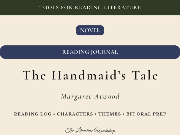 The Handmaid's Tale – Reading Journal: Reading Log, Characters & BFI Oral Exam Prep