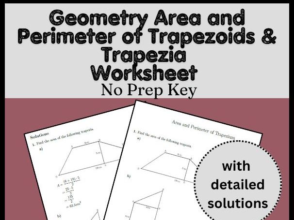 Geometry Area and Perimeter of Trapezoids & Trapezia Worksheet | No Prep Key