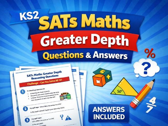 KS2 SATs Maths Greater Depth Reasoning Worksheet – Year 6 Challenge Questions