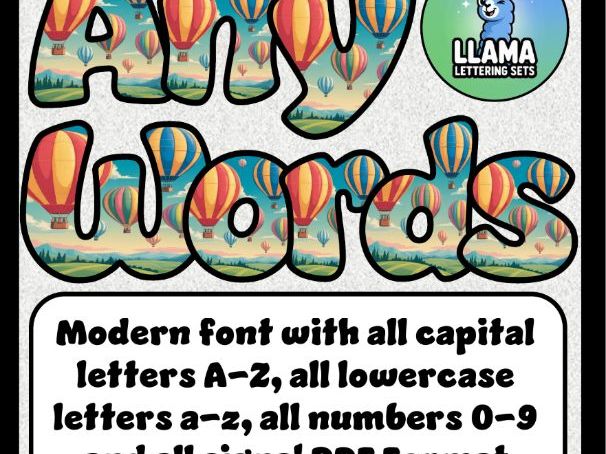 Balloons The Places You Will Go Classroom Display | Lettering Set | Whole Alphabet A-Z and 0-9
