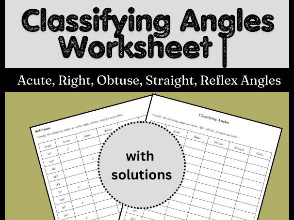 Classifying Angles Worksheet | Acute, Right, Obtuse, Straight, Reflex Angles