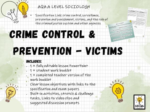 AQA A level Sociology - Crime and Deviance - Crime control & Prevention - Victims