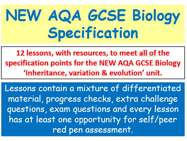 NEW AQA GCSE Biology - 'Inheritance, Variation & Evolution' lessons