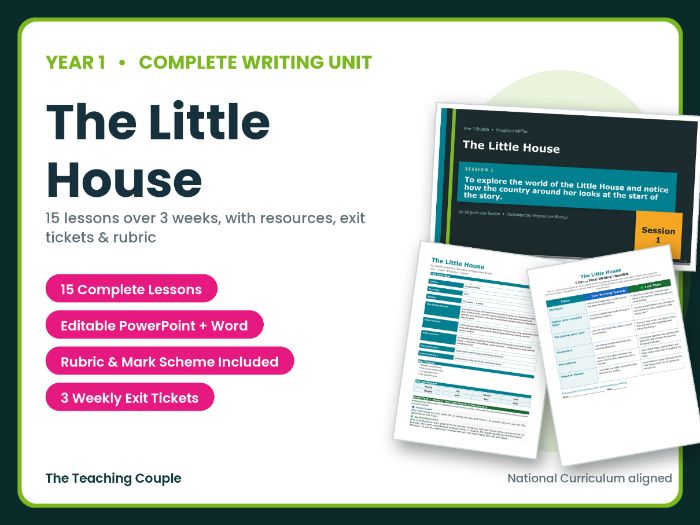 The Little House | Year 1 English Unit | 15 Complete Lessons + Resources + Mark Scheme