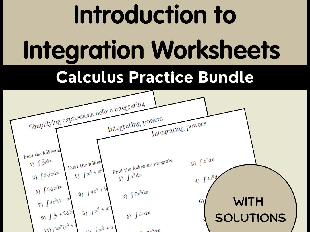 Introduction to Integration Worksheets Calculus Practice Bundle