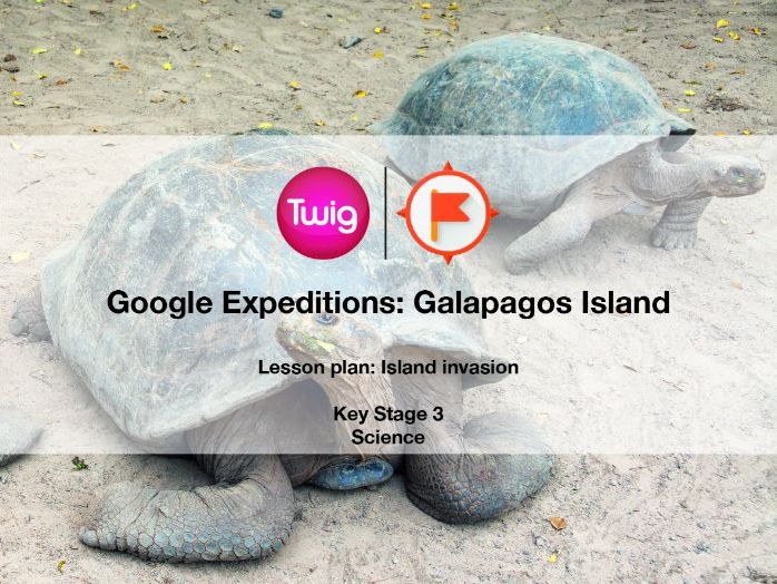 Google Expeditions lesson plan: Galapagos Islands | Teaching Resources