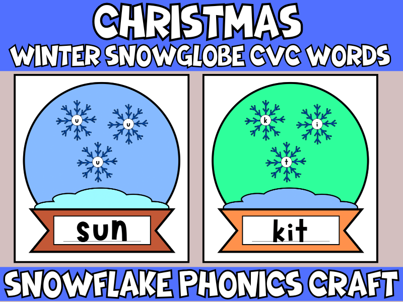 Christmas & Winter Phonics Snow globe Craft | Snowflakes Build & Read CVC Words | Literacy Center