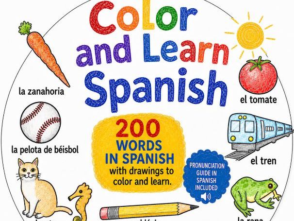 Spanish for Beginners | Picture Dictionary and Coloring Book | 200 Vocabulary Words