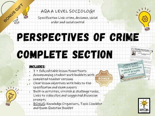 AQA A level Sociology - Crime and Deviance - Perspectives of Crime - Complete section - Bonus