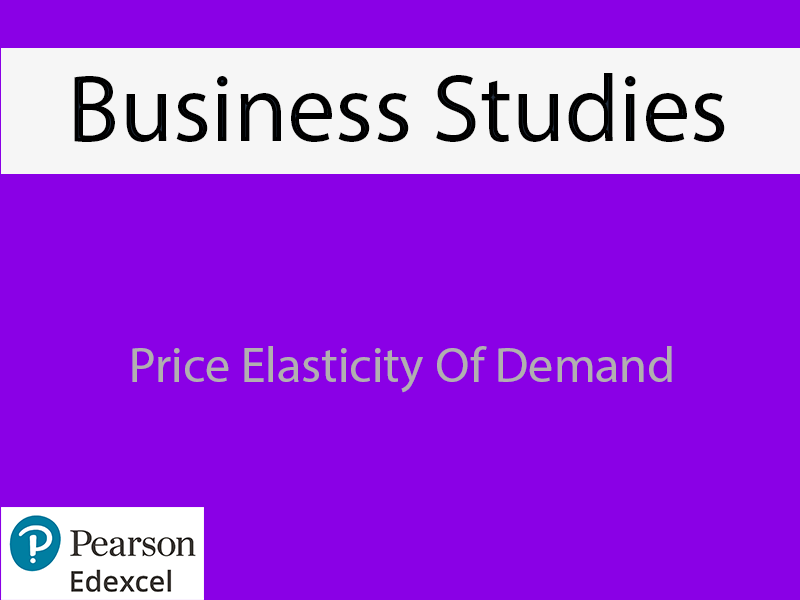 Business: Price Elasticity of Demand Powerpoint (NEW SPEC) - Edexcel