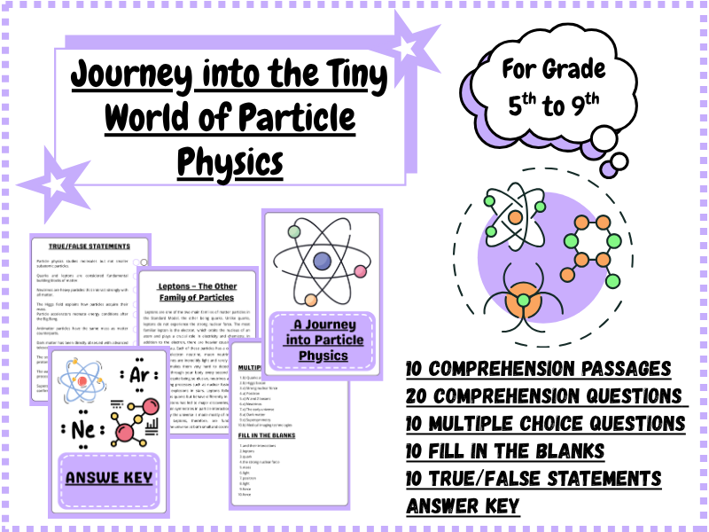Journey into Particle Physics – Reading Passages, Worksheets, MCQs & Answer Key (Grade 5–9)