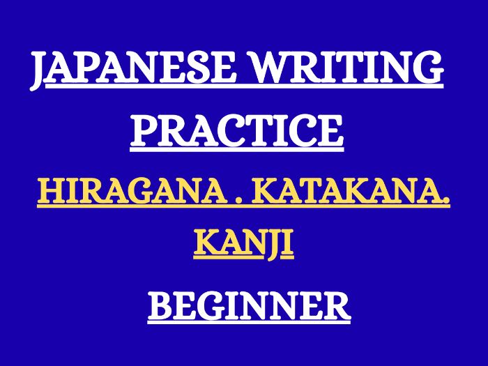 Japanese Writing Practice Worksheets – Hiragana, Katakana & Kanji (Beginner)