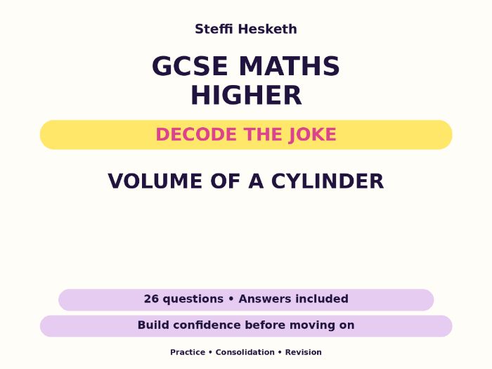 Volume of a Cylinder | GCSE Decode the Joke + Answers