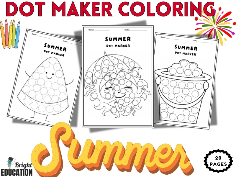 Summer Break Dot Maker – End of Year Coloring Sheets