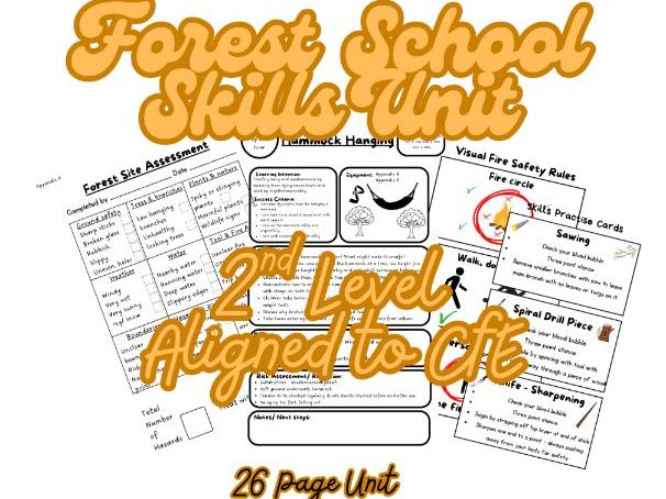 Forest School Skills Unit (2nd Level) - Tools, Woodcraft, Shelter Building