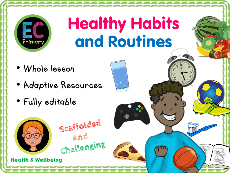 Healthy Habits - Routines KS1