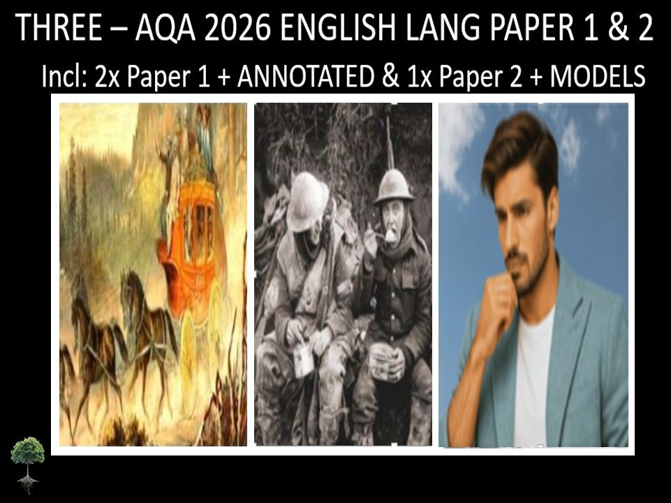 THREE - AQA PAPER 1 & 2 | 2026 FULL MOCKS | ANNOTATED | MODELS