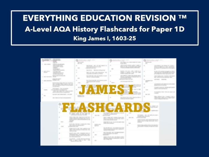 A-Level AQA History Flashcards for Paper 1D – King James I, 1603-25