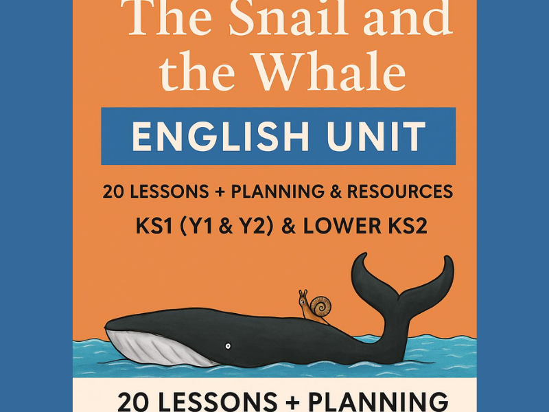 The Snail and the Whale English Unit | 20 Lessons + Planning & Resources | KS1 (Y1 & Y2) & Lower KS2