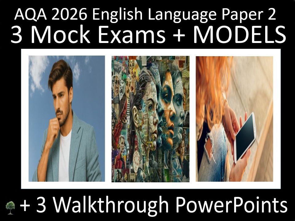 Three AQA 2026 English Language Paper 2 Mocks + Walkthroughs: Classroom PowerPoints