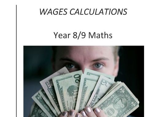 Wages Calculations Year 8/9 Maths | Teaching Resources