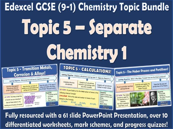 Edexcel GCSE (9-1) Chemistry Topic 5 Bundle