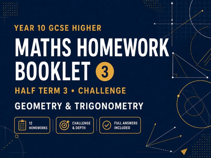 Year 10 Maths Homework Booklet – GCSE Higher Challenge – Half Term 3 with Answers