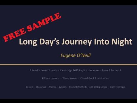 Long Days Journey Into Night: A-Level Pack [FREE SAMPLE]