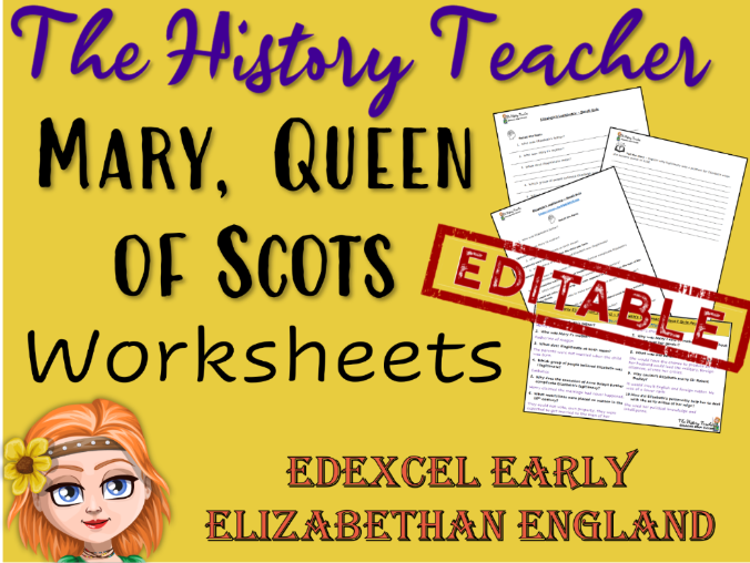 EEE The Problem of Mary, Queen of Scots - Editable Worksheets