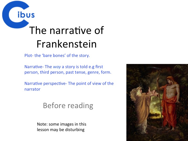 Frankenstein- GCSE and A Level focus- The Narrative and Narrator