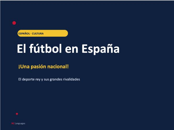 SPANISH: El fútbol en España (Cultural lesson)
