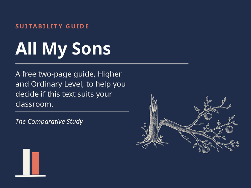 All My Sons - Suitability Guide for the Comparative Study
