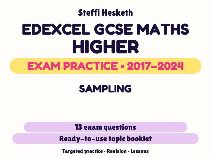 Edexcel GCSE Maths Higher: Sampling Exam Questions | 2017-2024