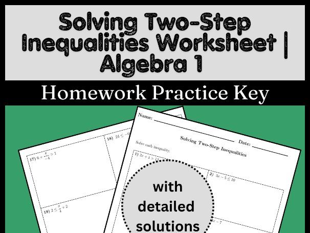 Solving Two-Step Inequalities Worksheet | Algebra 1 Homework Practice Key