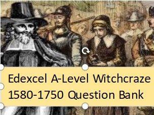 Edexcel A-level Witch Craze Question Bank