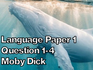 AQA English Language Paper 1 Section A -  Moby Dick