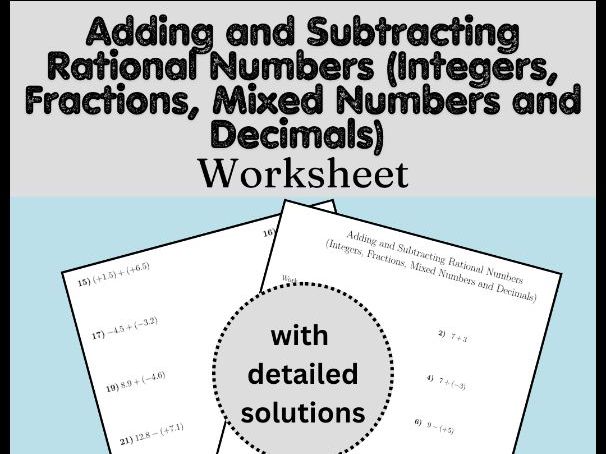 Adding and Subtracting Rational Numbers (Integers, Fractions, Mixed Numbers and Decimals)