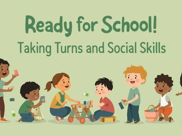 School Readiness: Turn Taking and Social Activities (EYFS / Pre-Reception)