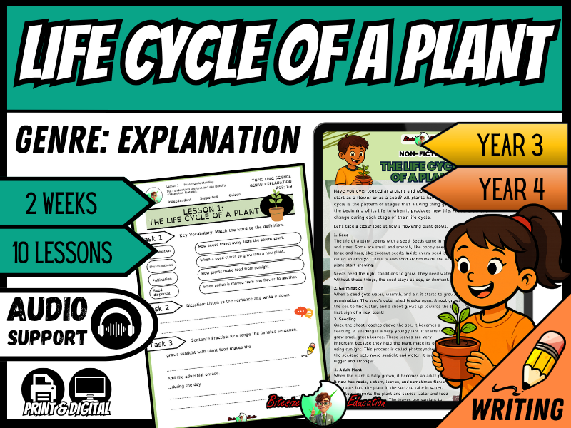 The Life Cycle of a Plant | Explanation Writing Pack | Year 3/4